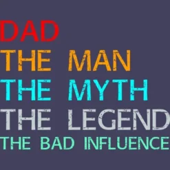 Women's Design By Humans Dad The Man, Myth, Legend, Bad Influence By Shirtpublic Racerback Tank Top