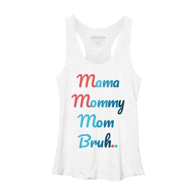 Women's Design By Humans Mother's Day Mama Mommy Mom Bruh By Prsfashion Racerback Tank Top - Image 8
