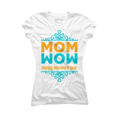 Junior's Design By Humans Happy Mother's Day Mom Wow By Tmsarts T-Shirt - Image 3